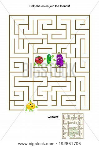 Maze game with cute vegetable characters: Help the onion join the friends. Answers included.