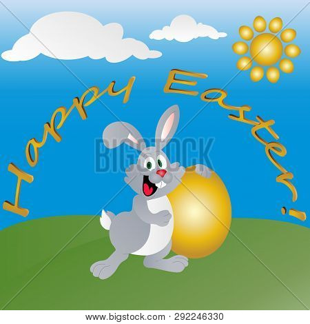 Easter Hare With A Gold Small Egg On A Solar Green Lawn. Vector Illustration.