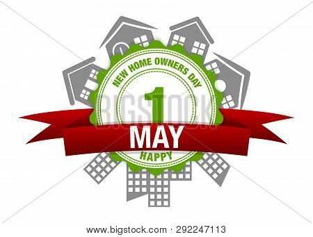 New Home Owners Day. 1th May. Vector Red