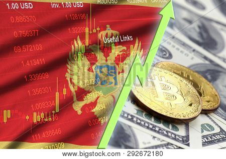 Montenegro Flag And Cryptocurrency Growing Trend With Two Bitcoins On Dollar Bills