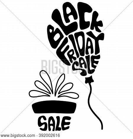 Black Friday Balloons Icon Set On White Isolated Backdrop. Big Sale For Invitation Or Gift Card, Not