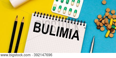 Treatment Word, Bulimia Word With Medical Concepts And Medical Equipment