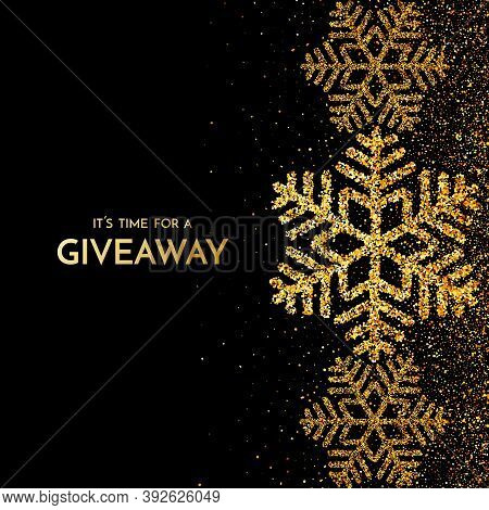 Time For A Giveaway - Banner Template. It S Time For A Giveaway Phrase On Gold And Black Background.
