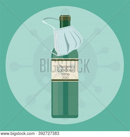 Emergency Lockdown Wine Vector 2020 Vintage With A Mask