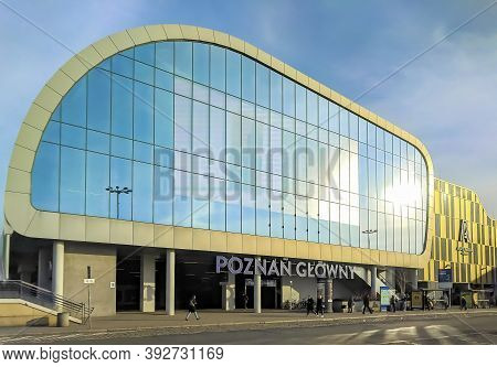 Poznan, Poland - 15 February 2020: Modern Architecture Of Poznan Glowny Railway Station. Poznan Main