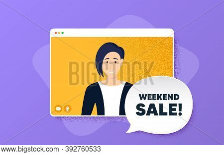 Weekend Sale. Video Conference Online Call. Special Offer Price Sign. Advertising Discounts Symbol. 