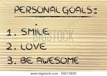 List Of Personal Goals: Smile, Love And Be Awesome
