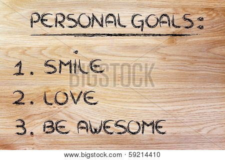 List Of Personal Goals: Smile, Love And Be Awesome