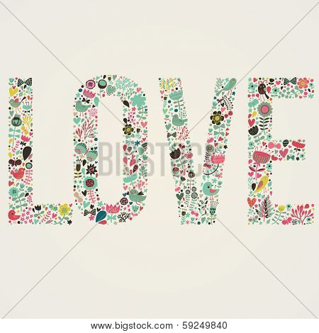 Stylish floral card. Love word made of flowers, birds and leafs. Wedding invitation design. Vector cute background. Valentines day postcard