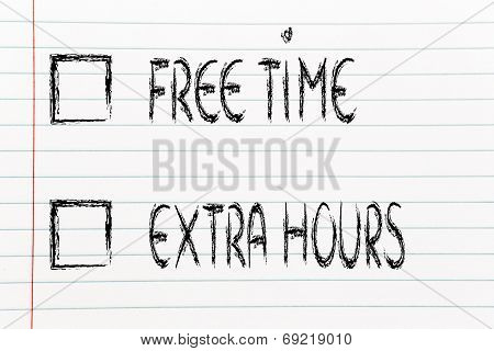 Lifestyle Choices: Multiple Choice Test, Free Time Or Extra Working Hours