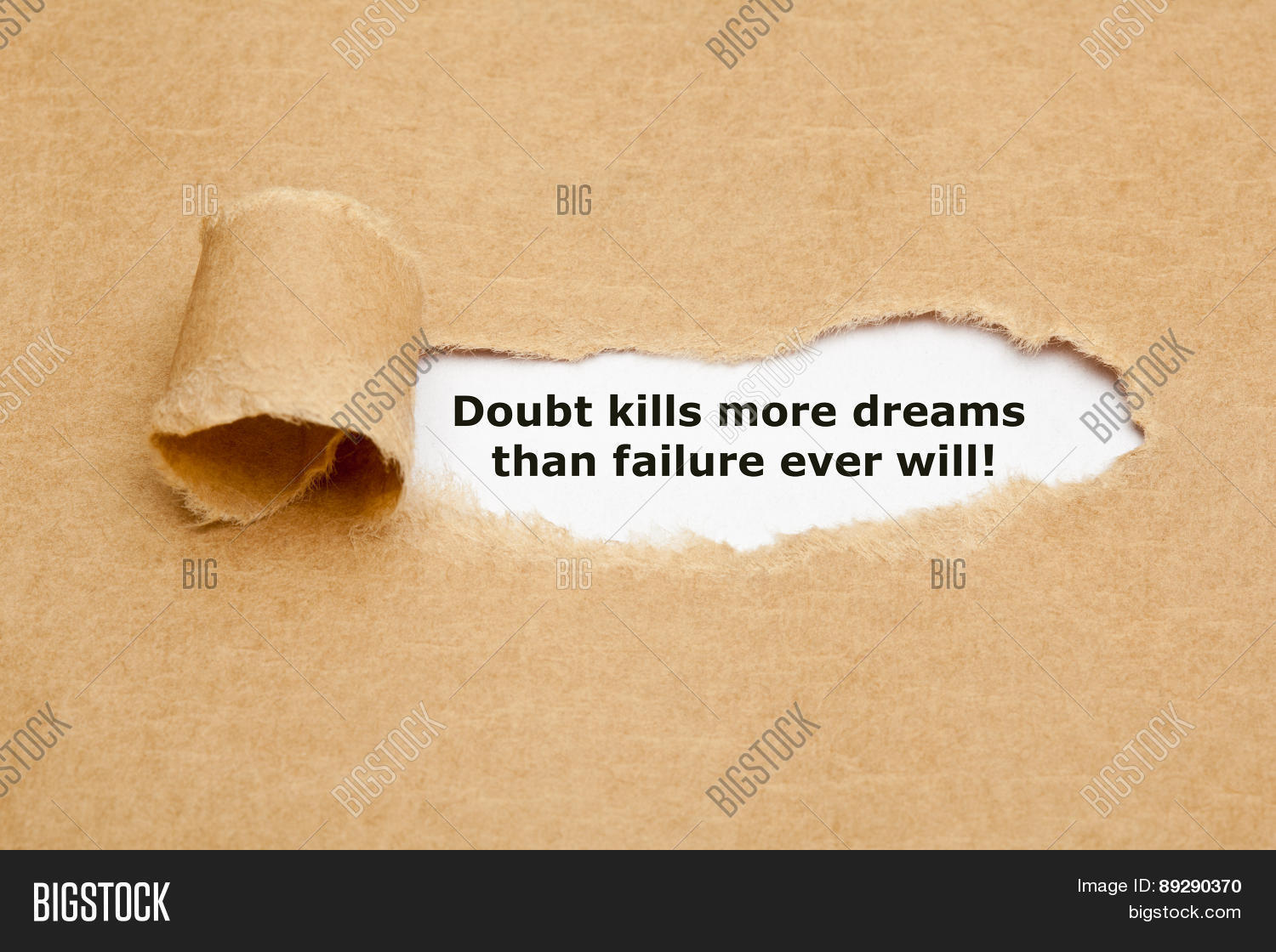 Doubt Kills More Dreams Than Failure Ever Will übersetzung Deutsch