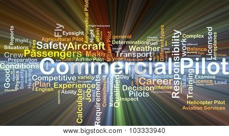 Background concept wordcloud illustration of commercial pilot glowing light