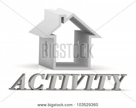 Activity- Inscription Of Silver Letters And White House