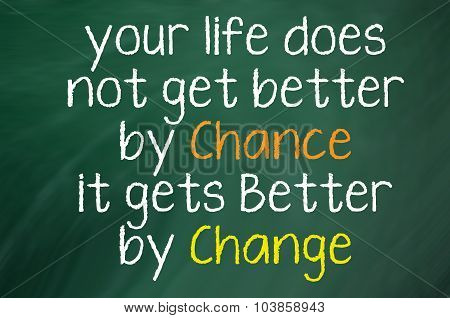 Your Life does Not Get Better
