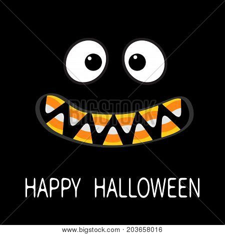 Happy Halloween. Scary monster face emotions. Vampire tooth fang. Big eyes mouth with candy corn teeth. Baby Greeting card. Flat design style . Black background. Vector illustration