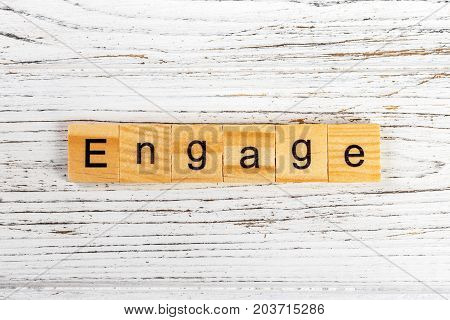 ENGAGE word made with wooden blocks concept