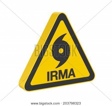 Hurricane Irma Warning Sign isolated on white background. 3D render
