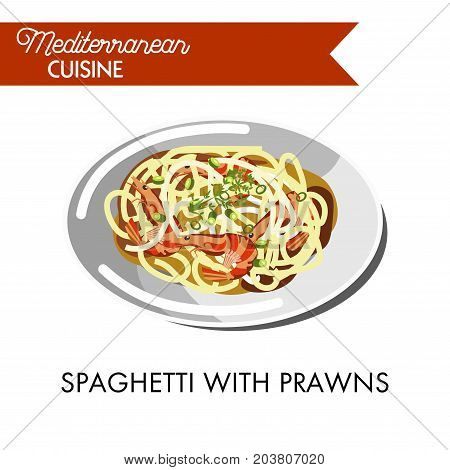 Spaghetti with delicious prawns and natural herbs on shiny plate isolated cartoon vector illustration on white background. Palatable mix of exquisite Italian pasta and Mediterranean seafood.