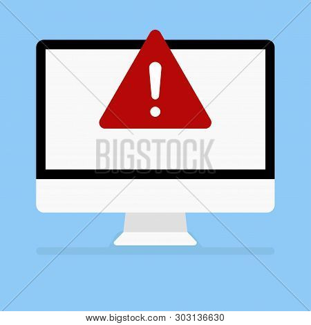Computer With Error Or Red Sign Attention Danger Error Message Device Screen Blue Background With Sh