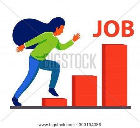Girl Climbs The Career Ladder. To Seek A New One. Flat Vector Illustration Of Woman Characters. Feme