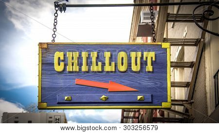 Street Sign The Direction Way To Chillout