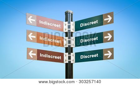Street Sign The Direction Way To Discreet Versus Indiscreet