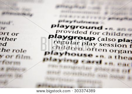 Word Or Phrase Playgroup In A Dictionary.