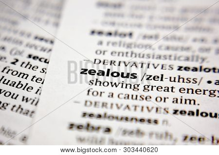 Word Or Phrase Zealous In A Dictionary.