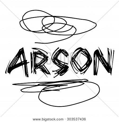Arson Stamp On White Background. Stickers Labels And Stamps Series.