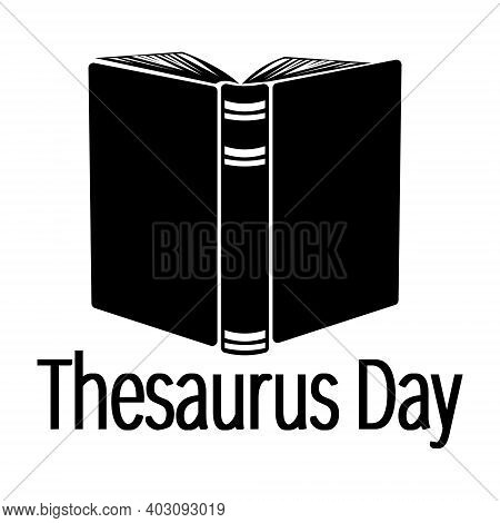 Thesaurus Day, Open Book Spine Silhouette And Themed Inscription Vector Illustration