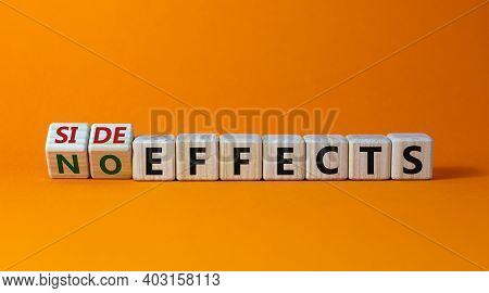 Side Or No Effects Symbol. Turned Wooden Cubes And Changed Words 'no Effects' To 'side Effects'. Bea