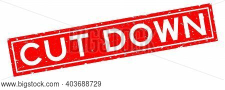 Grunge Red Cut Down Word Square Rubber Seal Stamp On White Background
