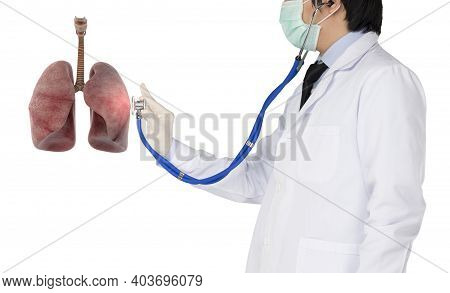 Doctor Used Stethoscope To Check Lung Function To Viral Infection , Lungs Disease