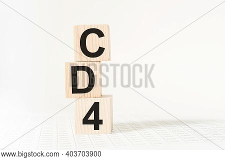 Wooden Cubes With Text Cd4 . The Medicine. Medical Concept