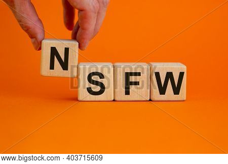 Nsfw - Not Safe For Work Symbol. Wooden Cubes With The Word 'nsfw - Not Safe For Work' On Beautiful 