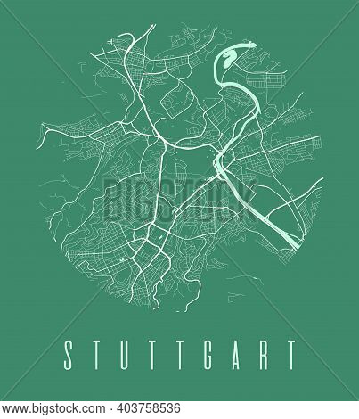 Stuttgart Map Poster. Decorative Design Street Map Of Stuttgart City. Cityscape Aria Panorama Silhou