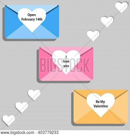Letter Of Declaration Of Love. I Love You, Open February 14th, Be My Valentine. Letters With A Messa