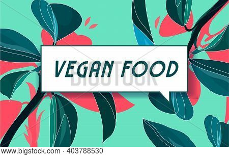 Vegan Food In Design Banner. Vector Template For Web, Print, Presentation . Simple Banner With Minim