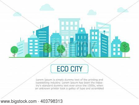 Banner With An Ecological Green City. Panorama Green City In Flat Style.