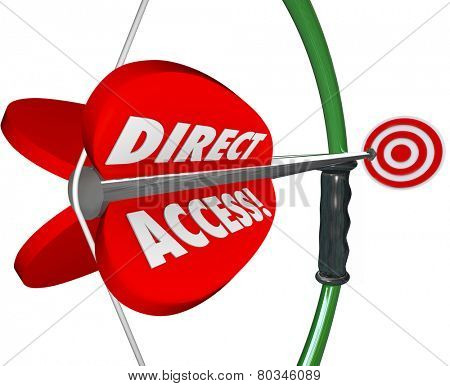 Direct Access words on a bow and arrow aimed at a target to illustrate accessible service and convenience offered by your business or organization