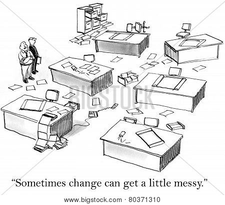 Change Management - Messy