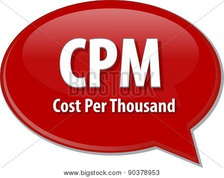 word speech bubble illustration of business acronym term CPM Cost Per Thousand