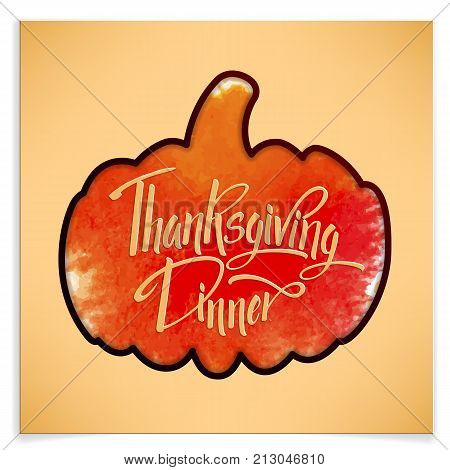 Thankgiving Dinner Greeting Card. Lettering Thankgiving Dinner