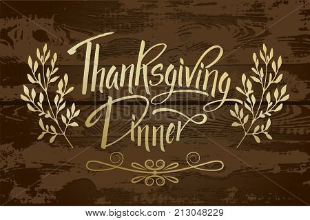 Thankgiving Dinner Greeting Card. Lettering Thankgiving Dinner
