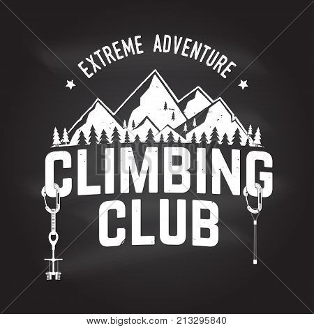 Climbing Club badge. Vector. Concept for shirt, print, stamp or tee. Vintage typography design with carabiners, climbing cams, hexes and mountain silhouette. Chalk drawing on a blackboard.