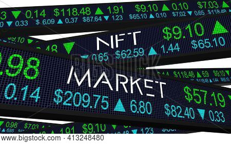 NFT Market Non-Fungible Exchange Buy Sell Prices Investment 3d Illustration