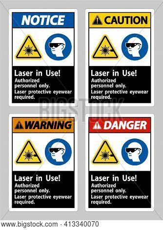 Laser In Use Authorized Personnel Only Laser Protec