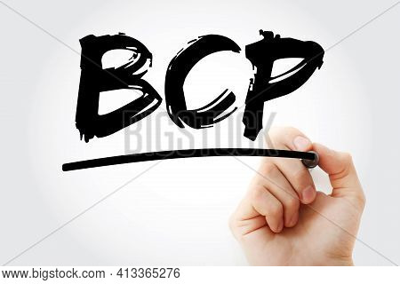 Bcp - Business Continuity Planning Acronym With Marker, Business Concept Background