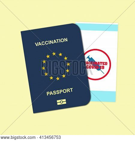 Vaccination Passport Stamped Vaccinated With Covid-19, On A Yellow Background. For People Vaccinated