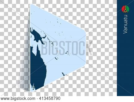 Vanuatu Map And Flag On Transparent Background. Highlighted Vanuatu On Blue Vector Map.